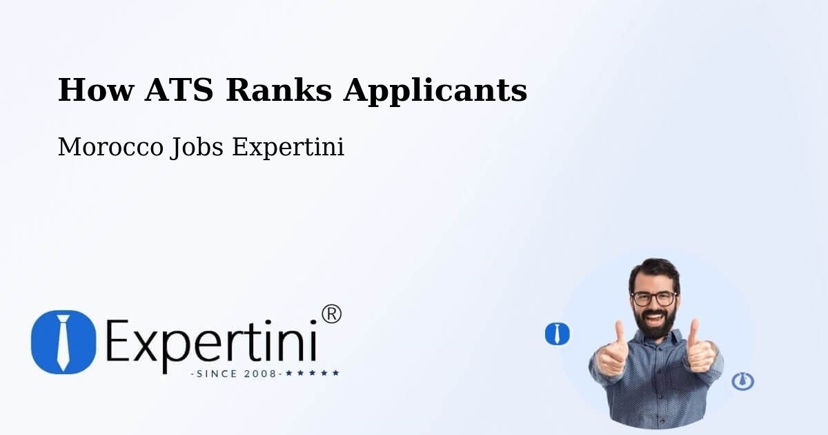 How ATS Ranks Applicants - Morocco Jobs Expertini